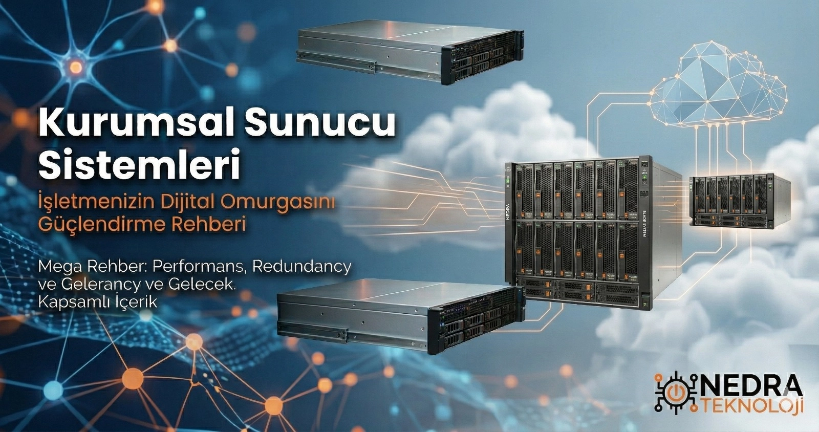 Kurumsal Sunucu Sistemleri: İşletmenizin Dijital Omurgasını Güçlendirme Rehberi 