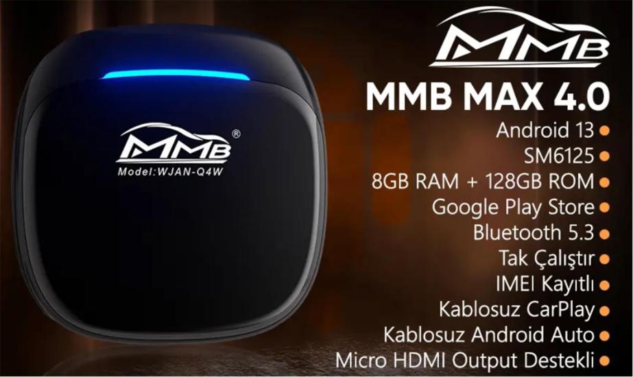 Mmb Max 4.0 Android 13 8+128Gb Kablosuz CarPlay